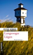 Langeooger Lügen di Peter Gerdes edito da Gmeiner Verlag