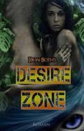 Desirezone di Don Both edito da Desirezone