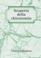 Scoperta Della Chironomia di Vincenzo Requeno edito da Book On Demand Ltd.