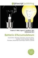 Batterie D\'accumulateurs di Terrence James Victorino Terrence James edito da Alphascript Publishing