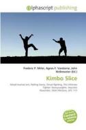 Kimbo Slice edito da Betascript Publishing