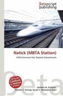 Natick (Mbta Station) edito da Betascript Publishing
