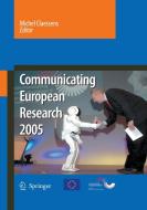 Communicating European Research 2005 edito da Springer Netherlands