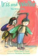 Iris and Walter: The School Play di Elissa Haden Guest edito da Harcourt Paperbacks