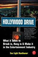 Hollywood Drive di Eve Light Honthaner edito da Taylor & Francis Ltd