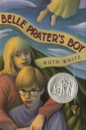 Belle Prater's Boy di Ruth White edito da Farrar Straus Giroux