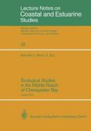 Ecological Studies in the Middle Reach of Chesapeake Bay edito da Springer New York