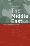 Middle East di Ewan Anderson edito da Taylor & Francis Ltd