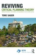 Reviving Critical Planning Theory di Tore Ivin Sager edito da Routledge