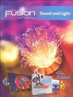 Sciencefusion Homeschool Package Grades 6-8 Module J: Sound and Light di Houghton Mifflin Harcourt edito da HOUGHTON MIFFLIN