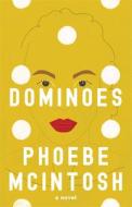 Dominoes di Phoebe McIntosh edito da RANDOM HOUSE