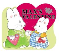 Max's Valentine di Rosemary Wells edito da Viking Books for Young Readers