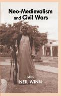Neo-Medievalism and Civil Wars edito da Taylor & Francis Ltd
