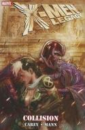 X-men Legacy: Collision di Mike Carey edito da Marvel Comics