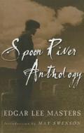 Spoon River Anthology di Edgar Lee Masters edito da Perfection Learning