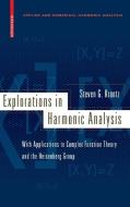 Explorations in Harmonic Analysis di Steven G. Krantz edito da Springer Basel AG