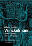 History of the Art of Antiquity di .. Winckelmann edito da Getty Publications