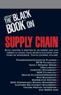 Larstan's The Black Book On Supply Chain edito da Larstan Publishing