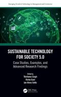 Sustainable Technology For Society 5.0 edito da Taylor & Francis Ltd