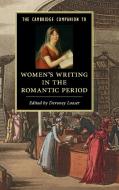 The Cambridge Companion to Women's Writing in the Romantic Period edito da Cambridge University Press