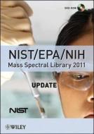 Nist/EPA/Nih Mass Spectral Library 2011, (Update) di Nist edito da Wiley