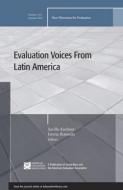 Evaluation Voices from Latin America di Saville Kushner edito da John Wiley & Sons