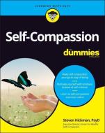 Self-Compassion for Dummies di Consumer Dummies edito da FOR DUMMIES