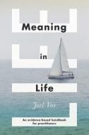 Meaning in Life di Joel Vos edito da Macmillan Education