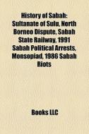History Of Sabah: Sultanate Of Sulu, Nor di Books Llc edito da Books LLC, Wiki Series