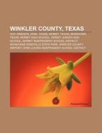 Winkler County, Texas: Roy Orbison, Wink di Books Llc edito da Books LLC, Wiki Series