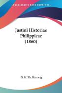 Justini Historiae Philippicae (1860) di G. H. Th Hartwig edito da Kessinger Publishing