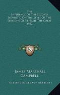 The Influence of the Second Sophistic on the Style of the Sermons of St. Basil the Great (1922) di James Marshall Campbell edito da Kessinger Publishing