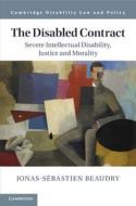 The Disabled Contract di Jonas-Sebastien Beaudry edito da Cambridge University Press