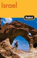 Fodor\'s Israel di Fodor Travel Publications edito da Ebury Press