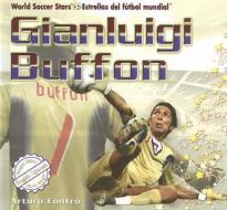 Gianluigi Buffon di Arturo Contro edito da Editorial Buenas Letras