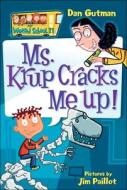 Ms. Krup Cracks Me Up! di Dan Gutman edito da TURTLEBACK BOOKS