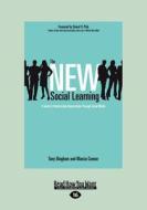 The New Social Learning (1 Volume Set) di Marcia Conner, Tony Bingham edito da Readhowyouwant.com Ltd
