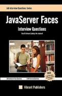 Javaserver Faces Interview Questions You'll Most Likely Be Asked di Virbrant Publishers edito da Createspace