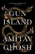 Gun Island di Amitav Ghosh edito da Hodder And Stoughton Ltd.
