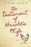 The Testament of Harold's Wife di Lynne Hugo edito da Kensington Publishing