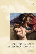 Landmark Cases in Defamation Law edito da HART PUB
