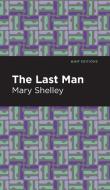 Last Man di Mary Wollstonecraft Shelley edito da MINT ED