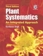 Plant Systematics di Gurcharan Singh edito da Taylor & Francis Inc