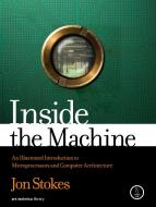 Inside The Machine di Jon Stokes edito da No Starch Press,US
