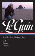 Ursula K. Le Guin: Annals of the Western Shore (Loa #335): Gifts / Voices / Powers di Ursula K. Le Guin edito da LIB OF AMER