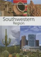 Southwestern Region di Lisa Ownes, Lisa Owens, L. L. Owens edito da Rourke Educational Media