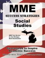 Mme Success Strategies Social Studies Study Guide: Mme Test Review for the Michigan Merit Examination edito da Mometrix Media LLC