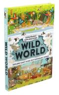 Expandable Explorations: Wild World di Editors of Silver Dolphin Books edito da SILVER DOLPHIN BOOKS