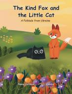 The Kind Fox and the Little Cat di Penny Coltman edito da Cambridge Mathstories Inc.