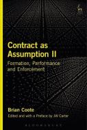 Contract As Assumption Ii di Brian Coote edito da Bloomsbury Publishing Plc